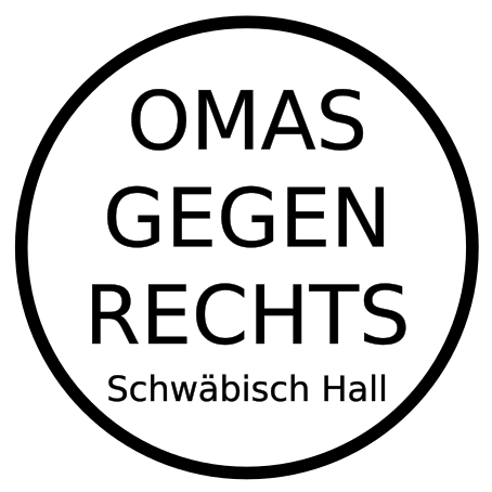 OMAS GEGEN RECHTS Schwäbisch Hall